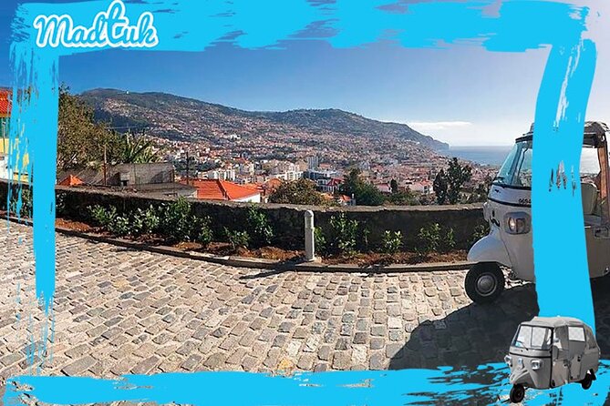 Madeira Funchal City Historical Tuk Tuk Guided Tour by MadTuk - Why a tuk-tuk tour makes sense in Funchal